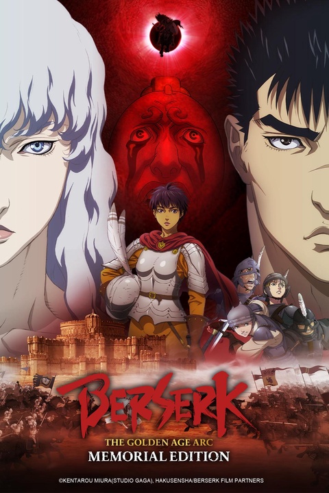 Watch Berserk: The Golden Age Arc - Memorial Edition - Crunchyroll